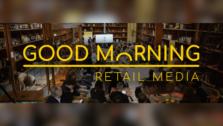 GOOD MORNING RETAIL MEDIA – inscrivez-vous !